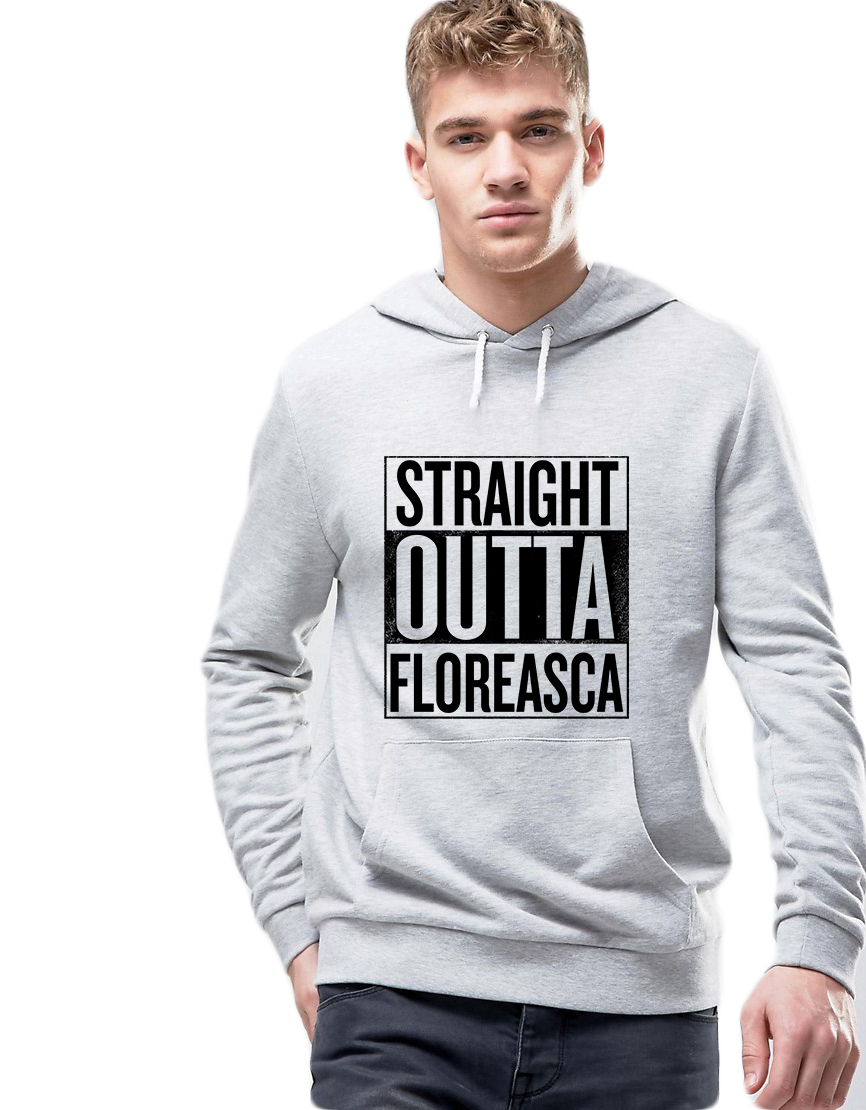 Hanorac Barbati Gri - Straight Outta Floreasca - CATEGORIE